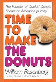 Amazon.com: Time to Make the Donuts eBook : Rosenberg, William, Jessica  Keener: Kindle Store